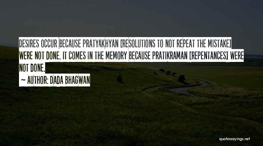 Mistake Repeat Quotes By Dada Bhagwan