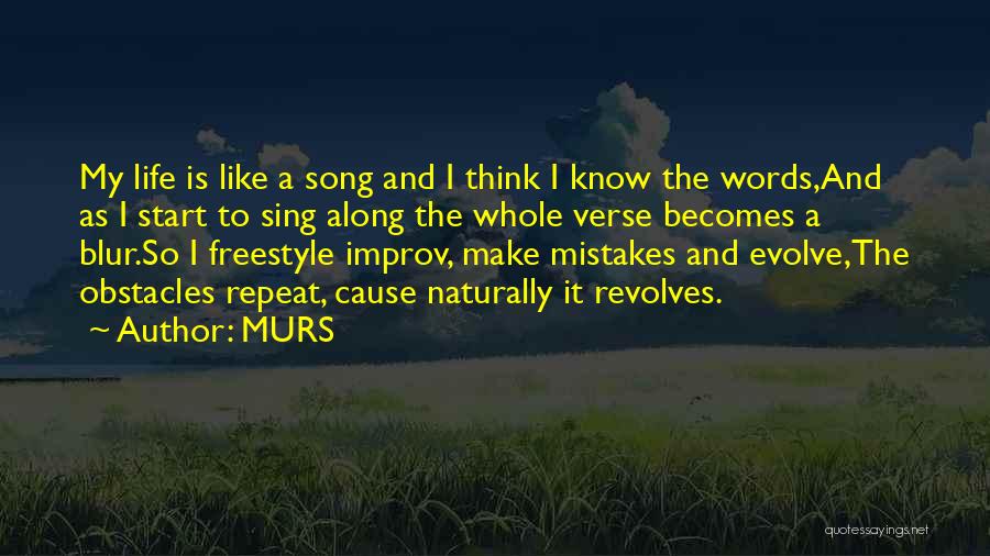 Mistake Repeat Quotes By MURS