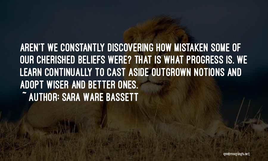Mistaken Beliefs Quotes By Sara Ware Bassett