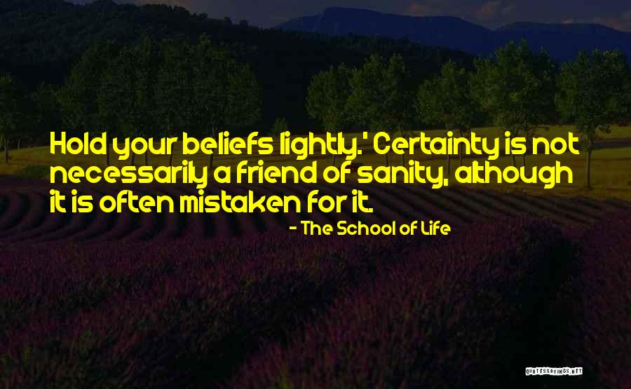 Mistaken Beliefs Quotes By The School Of Life Mistaken Beliefs Quotes By The School Of Life