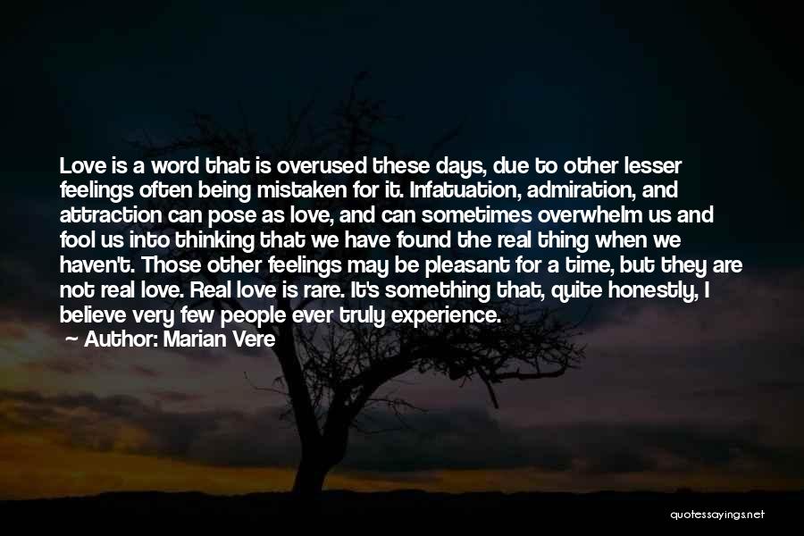 Mistaken Feelings Quotes By Marian Vere