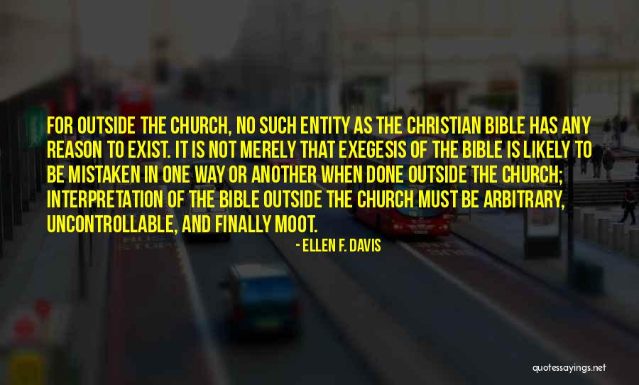 Mistaken For The Bible Quotes By Ellen F. Davis Mistaken For The Bible Quotes By Ellen F. Davis