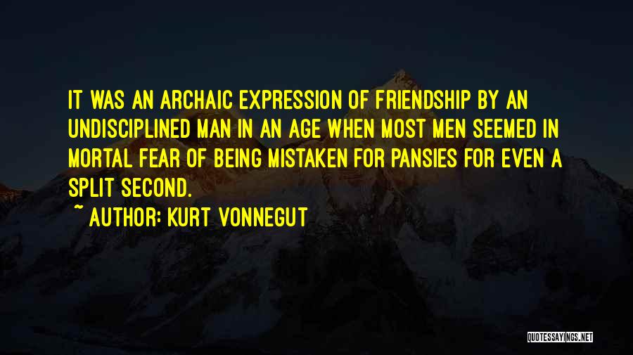Mistaken Friendship Quotes By Kurt Vonnegut