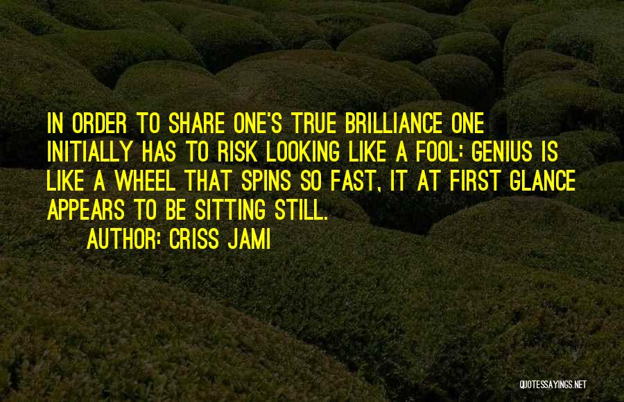 Mistaken Identity Quotes By Criss Jami