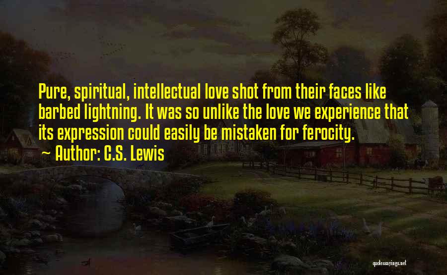 Mistaken Love Quotes By C.S. Lewis