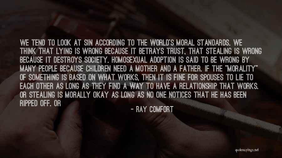 Mistaken Trust Quotes By Ray Comfort