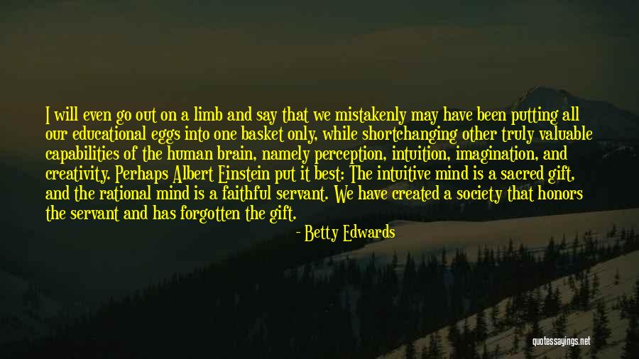 Mistakenly Quotes By Betty Edwards Mistakenly Quotes By Betty Edwards