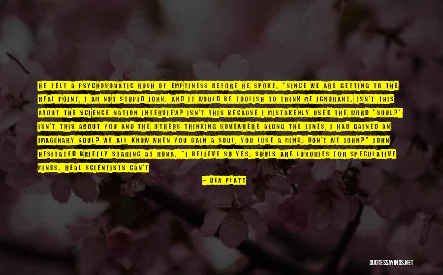 Mistakenly Quotes By Dew Platt Mistakenly Quotes By Dew Platt