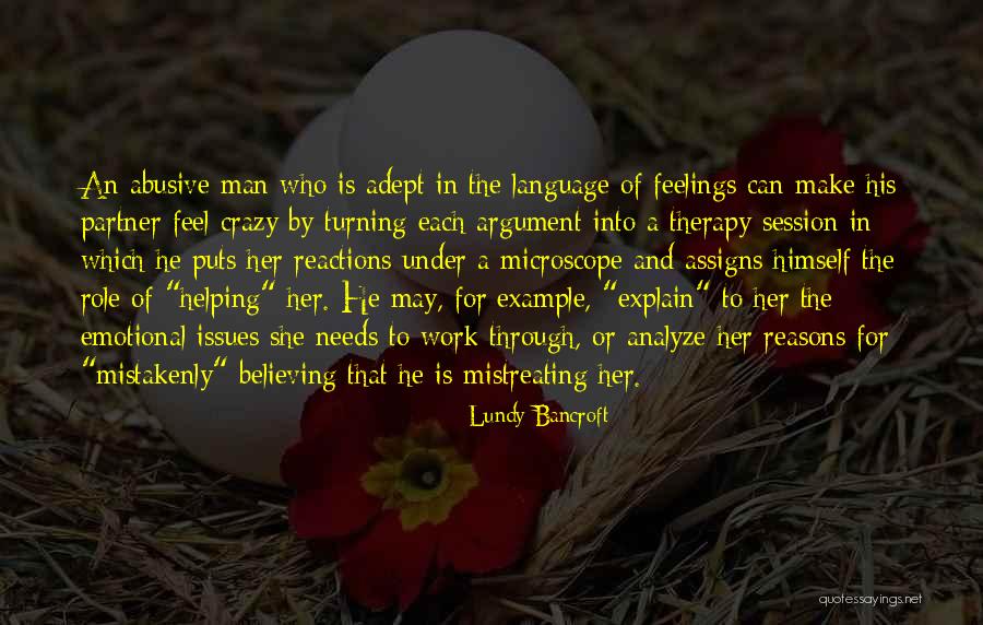 Mistakenly Quotes By Lundy Bancroft Mistakenly Quotes By Lundy Bancroft