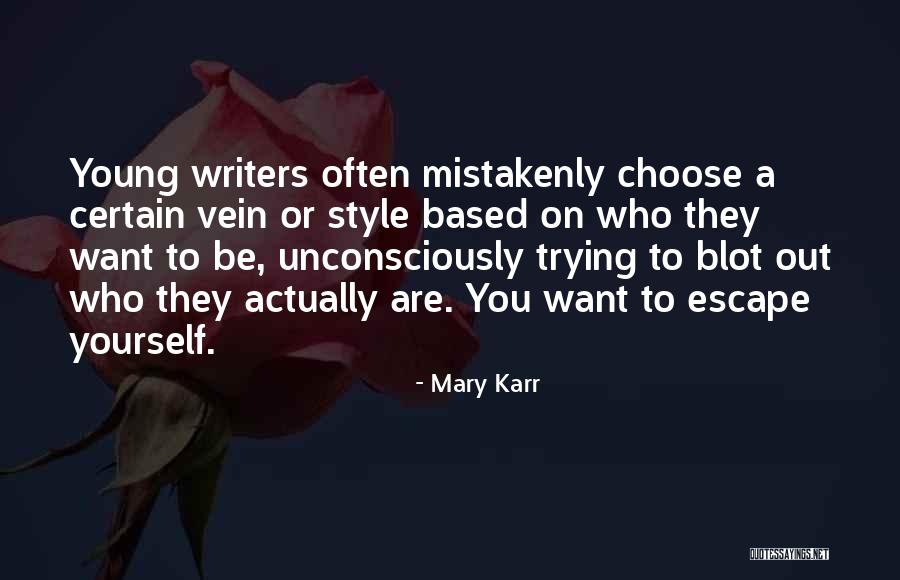 Mistakenly Quotes By Mary Karr Mistakenly Quotes By Mary Karr