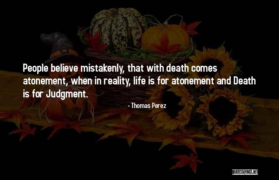 Mistakenly Quotes By Thomas Perez Mistakenly Quotes By Thomas Perez
