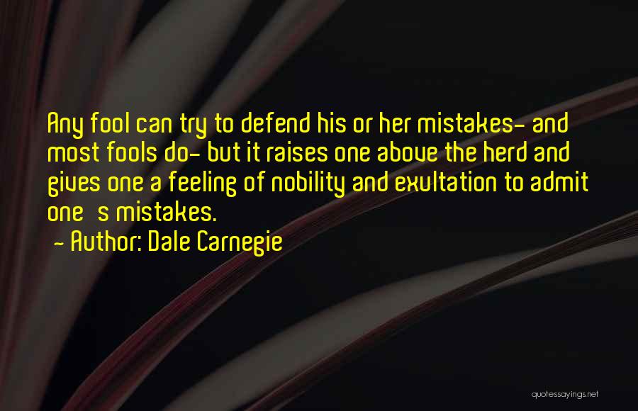 Mistakes Admit Quotes By Dale Carnegie