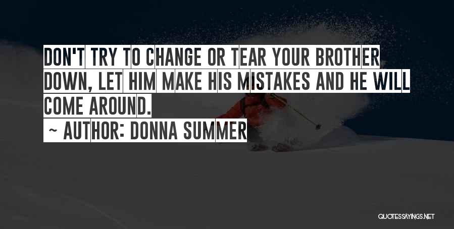 Mistakes And Change Quotes By Donna Summer