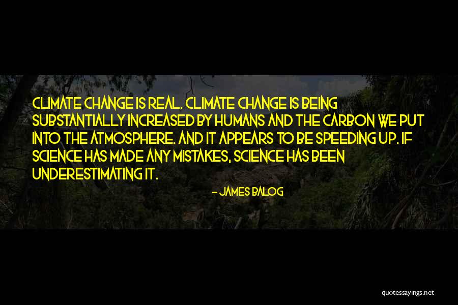 Mistakes And Change Quotes By James Balog Mistakes And Change Quotes By James Balog