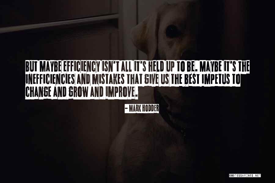 Mistakes And Change Quotes By Mark Hodder Mistakes And Change Quotes By Mark Hodder