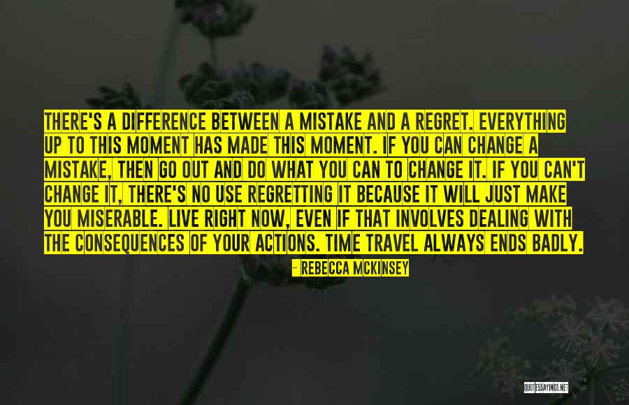 Mistakes And Change Quotes By Rebecca McKinsey Mistakes And Change Quotes By Rebecca McKinsey