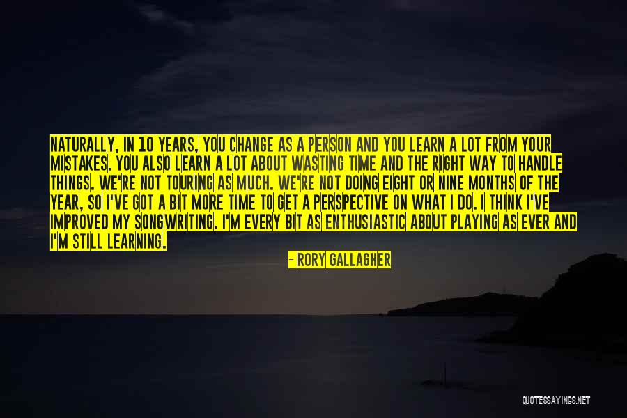 Mistakes And Change Quotes By Rory Gallagher Mistakes And Change Quotes By Rory Gallagher