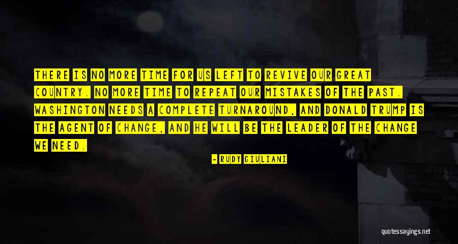 Mistakes And Change Quotes By Rudy Giuliani Mistakes And Change Quotes By Rudy Giuliani