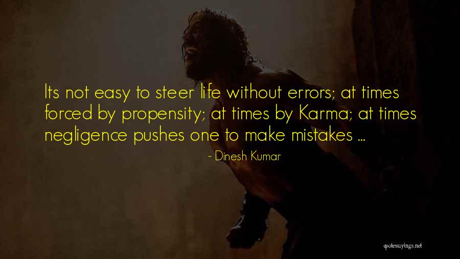 Mistakes And Destiny Quotes By Dinesh Kumar Mistakes And Destiny Quotes By Dinesh Kumar