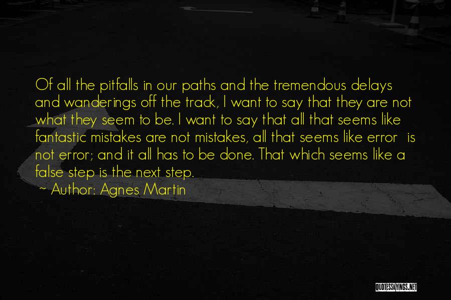 Mistakes And Errors Quotes By Agnes Martin