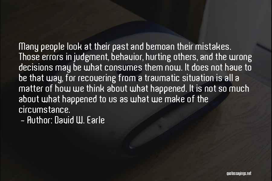 Mistakes And Errors Quotes By David W. Earle