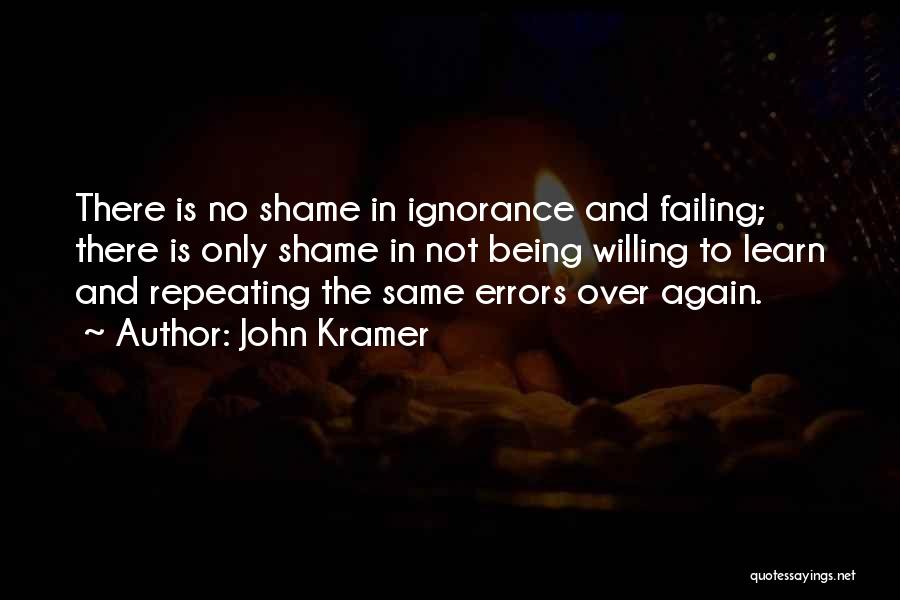 Mistakes And Errors Quotes By John Kramer