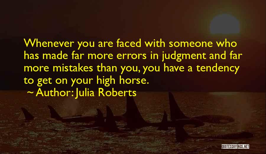 Mistakes And Errors Quotes By Julia Roberts