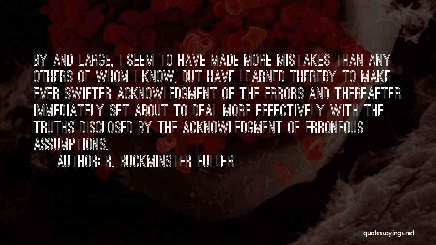 Mistakes And Errors Quotes By R. Buckminster Fuller