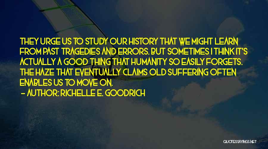 Mistakes And Errors Quotes By Richelle E. Goodrich