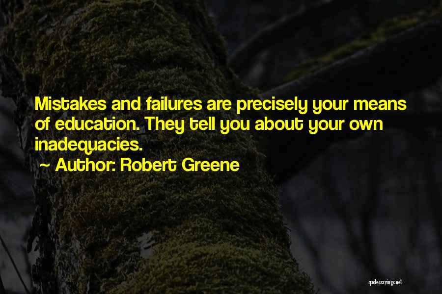 Mistakes And Failures Quotes By Robert Greene