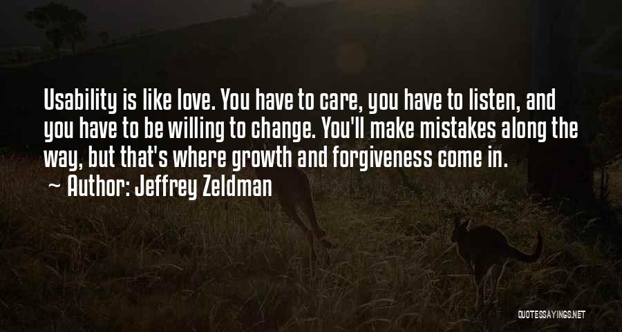 Mistakes And Forgiveness Quotes By Jeffrey Zeldman