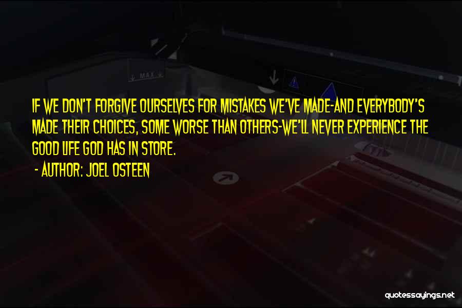 Mistakes And Forgiveness Quotes By Joel Osteen
