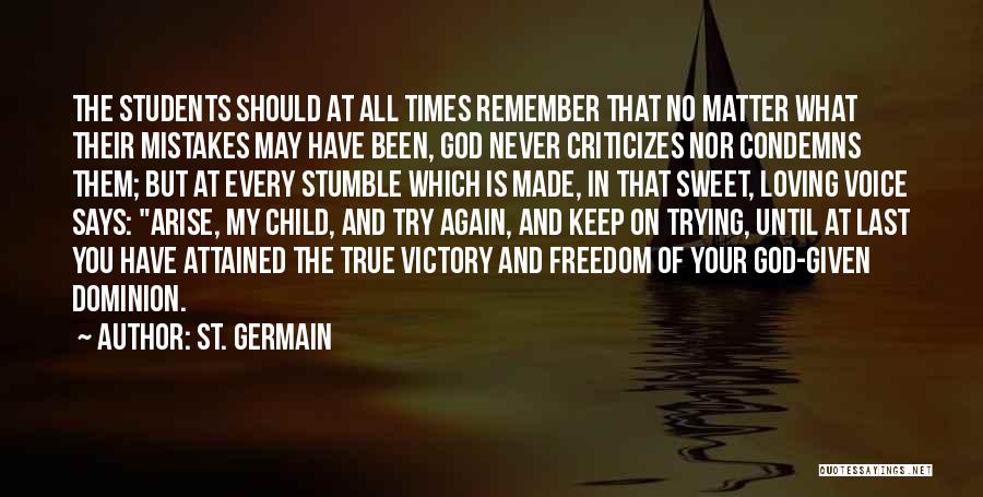 Mistakes And God Quotes By St. Germain