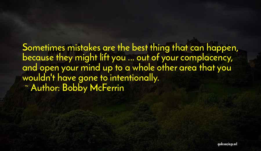 Mistakes And Growth Quotes By Bobby McFerrin