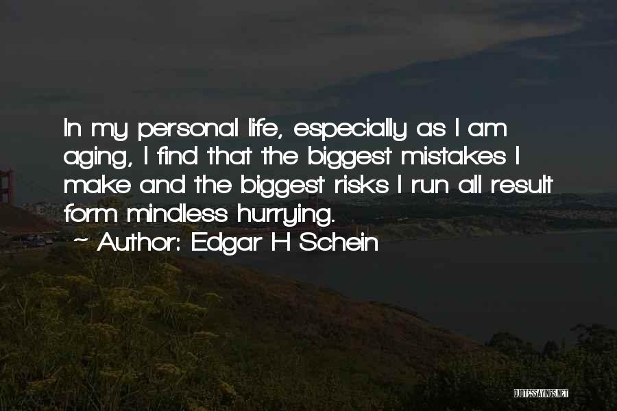 Mistakes And Growth Quotes By Edgar H Schein
