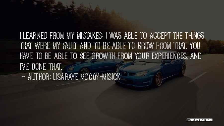 Mistakes And Growth Quotes By LisaRaye McCoy-Misick
