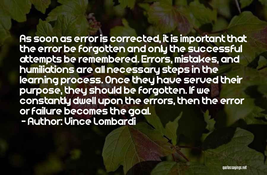 Mistakes And Learning Quotes By Vince Lombardi