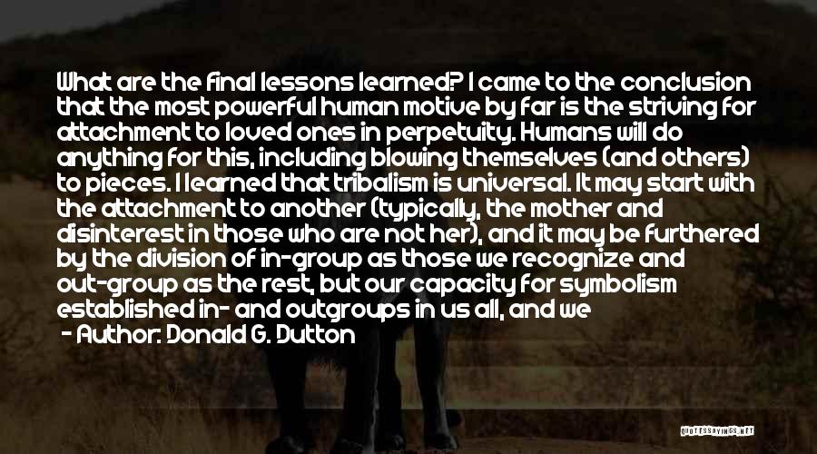 Mistakes And Lessons Learned Quotes By Donald G. Dutton