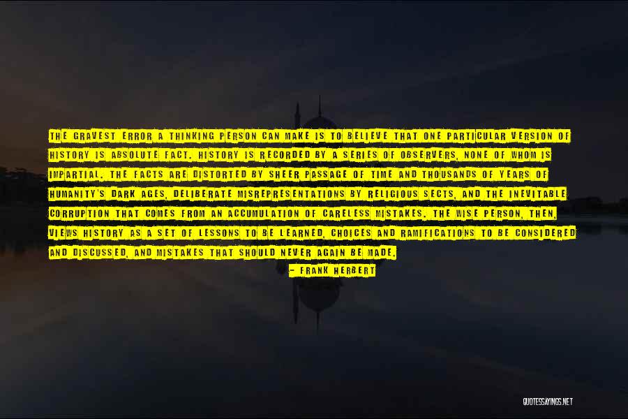 Mistakes And Lessons Learned Quotes By Frank Herbert Mistakes And Lessons Learned Quotes By Frank Herbert