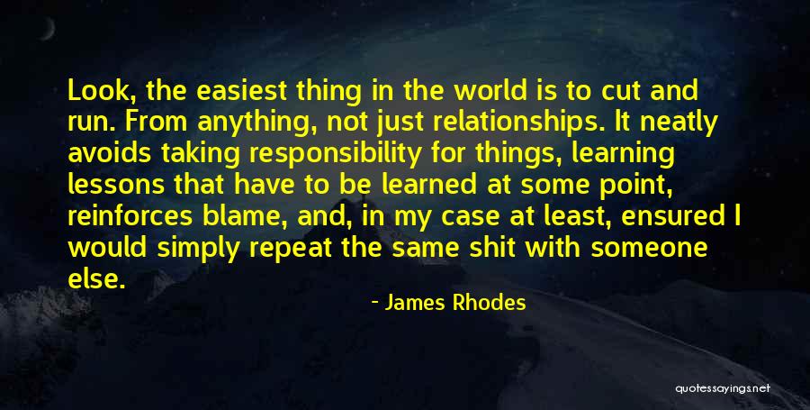 Mistakes And Lessons Learned Quotes By James Rhodes Mistakes And Lessons Learned Quotes By James Rhodes