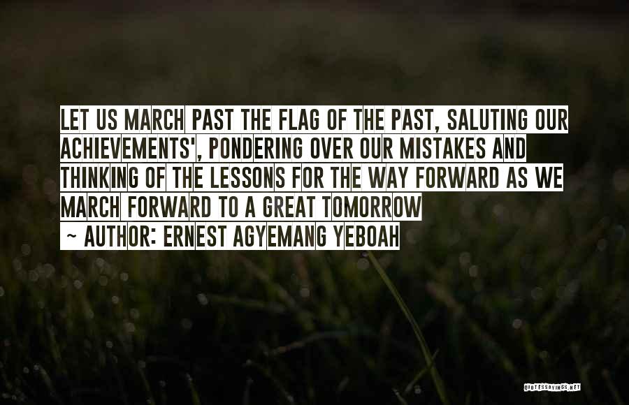 Mistakes And Lessons Quotes By Ernest Agyemang Yeboah