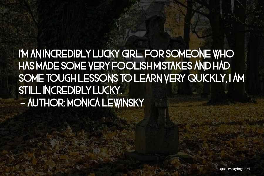 Mistakes And Lessons Quotes By Monica Lewinsky