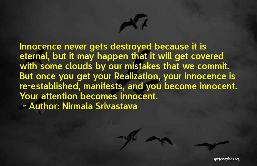 Mistakes And Love Quotes By Nirmala Srivastava