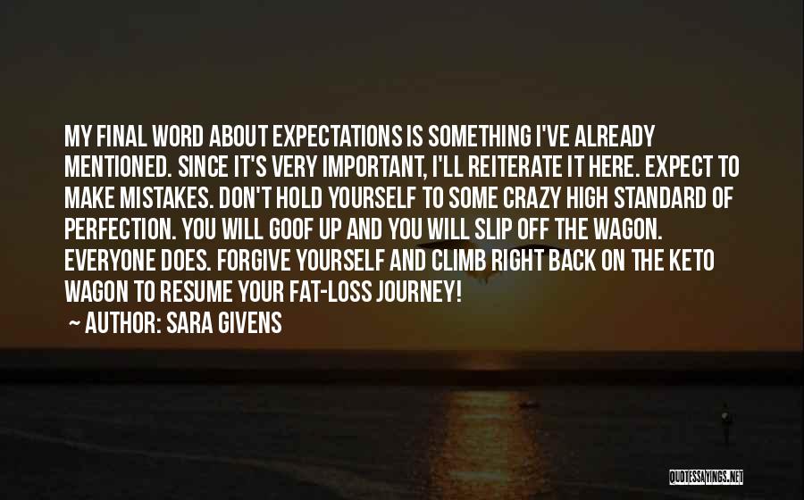 Mistakes And Perfection Quotes By Sara Givens