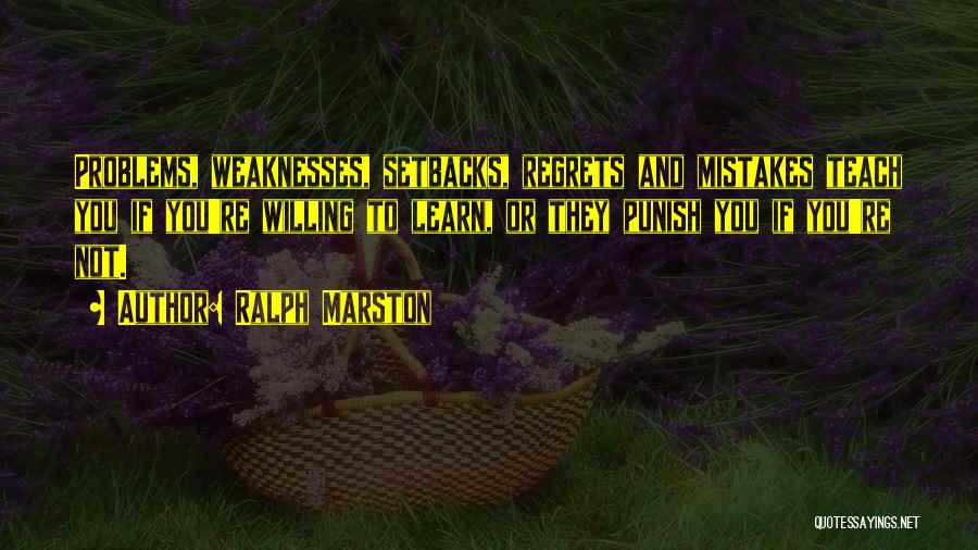 Mistakes And Regrets Quotes By Ralph Marston