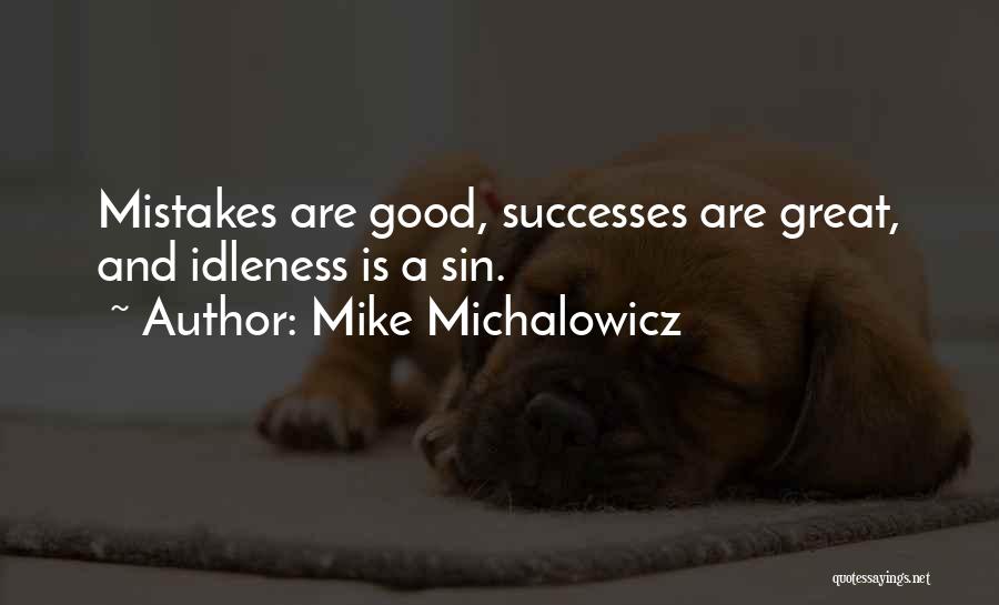 Mistakes And Success Quotes By Mike Michalowicz
