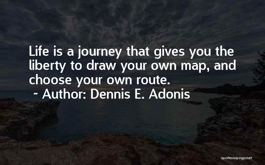 Mistakes And The Future Quotes By Dennis E. Adonis
