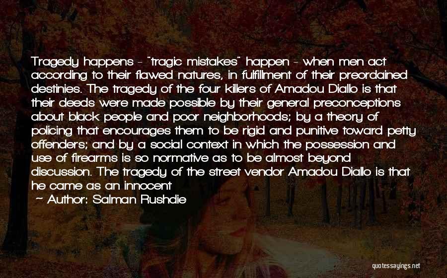 Mistakes And The Future Quotes By Salman Rushdie