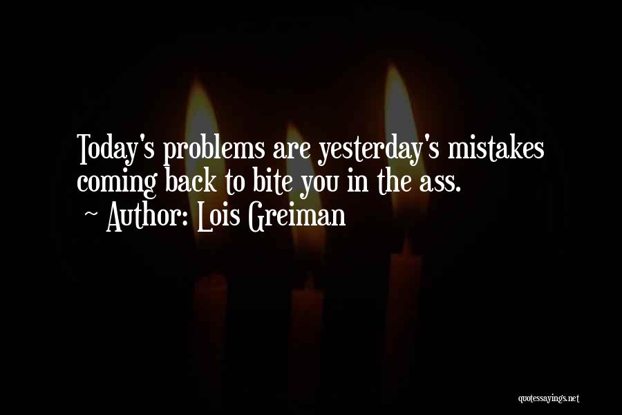 Mistakes Humor Quotes By Lois Greiman