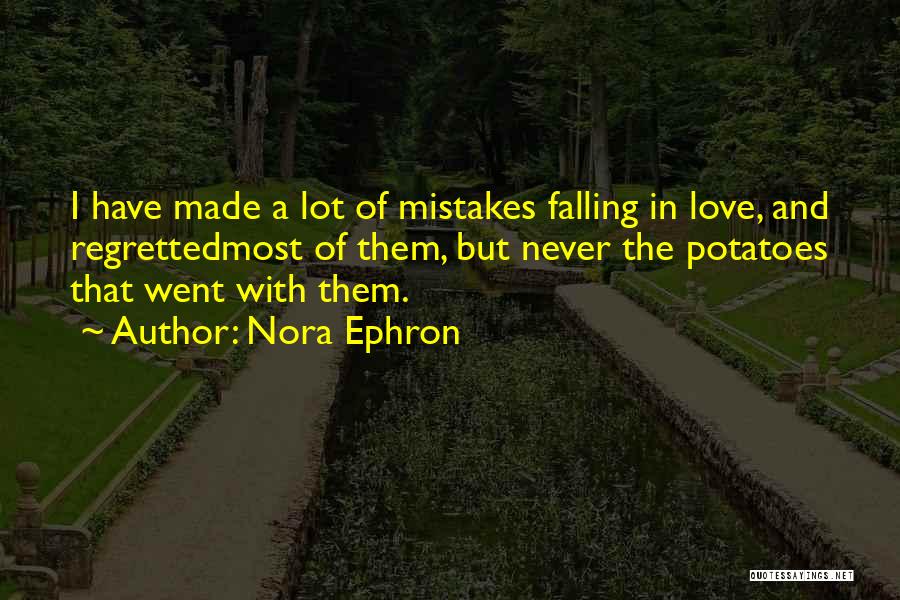 Mistakes Humor Quotes By Nora Ephron